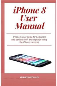 iPhone 8 User Manual