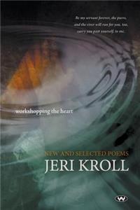 Workshopping the Heart