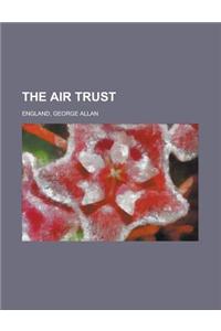 The Air Trust