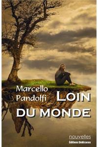 Loin du monde