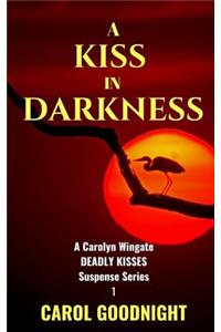 A Kiss in Darkness