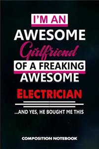 I Am an Awesome Girlfriend of a Freaking Awesome Electrician and Yes He Bought Me This
