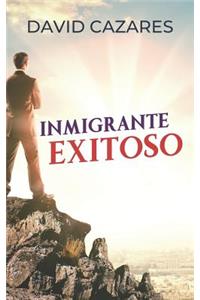 Inmigrante Exitoso