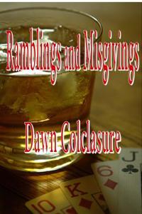 Ramblings & Misgivings