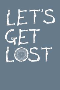 Let's Get Lost