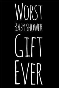 Worst Baby Shower Gift Ever