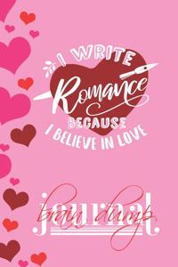 I Write Romance Because I Believe in Love