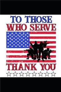 To Those Who Serve Thank You