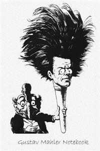 Gustav Mahler Notebook