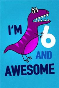 I'm 6 and Awesome