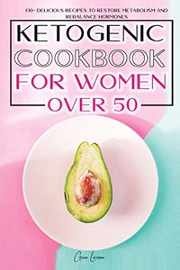 Ketogenic Cookbook for Women Over 50