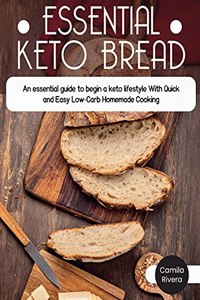 Essential Keto Bread