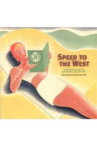 Speed to the West