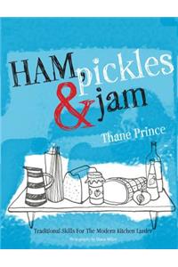 Ham, Pickles and Jam