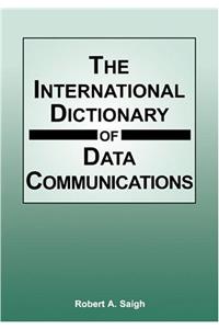International Dictionary of Data Communications
