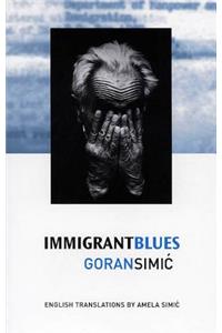 Immigrant Blues