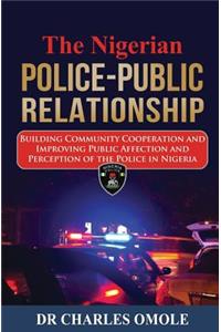Nigerian Police-Public Relationship