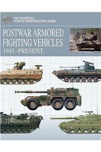 Postwar Armored Fighting Vehicles: 1945-Present