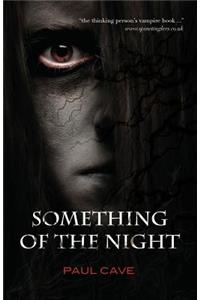 Something of the Night