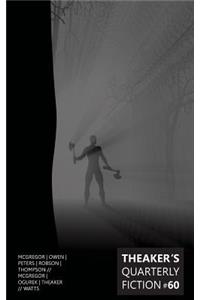 Theaker's Quarterly Fiction #60