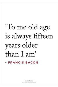 Tudor Times Quotes - Francis Bacon