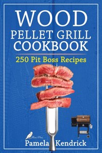 Wood Pellet Grill Cookbook