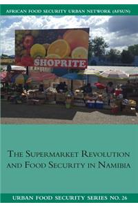 Supermarket Revolution and Food Security in Namibia