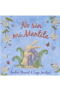 No Sin Mi Mantita