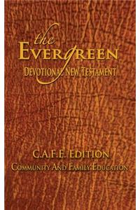 The Evergreen Devotional New Testament Ednt