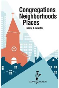 Congregations, Neighborhoods, Places