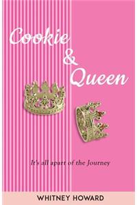 Cookie & Queen