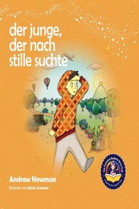 Der Junge, der nach Stille suchte