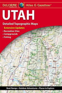 Delorme Atlas & Gazetteer: Utah