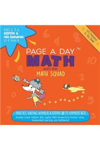 Page a Day Math Addition & Math Handwriting Book 9 Set 2: Practice Writing Numbers & Adding 10 to Numbers 0-5