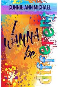 I Wanna Be Different