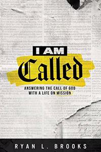 I Am Called