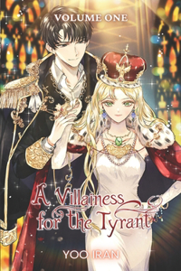 A Villainess for the Tyrant Vol. 1 (novel)