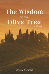 Wisdom of the Olive Tree