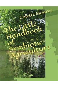 Little Handbook of Symbiotic Agriculture
