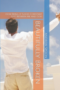 Beautifully Broken
