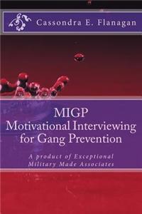 MIGP (Motivational Interviewing for Gang Prevention)