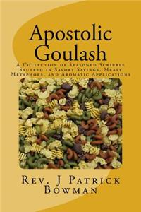 Apostolic Goulash