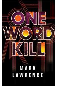 One Word Kill