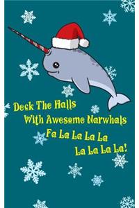 Awesome Narwhal Christmas - Lined Notebook