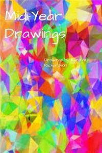 Mid-Year Drawings