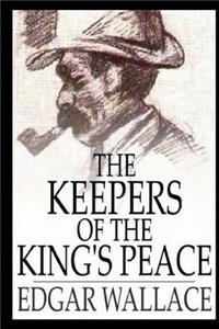 The Keepers of the King's Peace