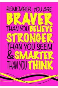 You Are Braver Than You Believe?(Inspirational Kids Journal)