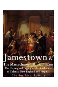 Jamestown and the Massachusetts Bay Colony