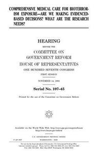 Comprehensive medical care for bioterrorism exposure