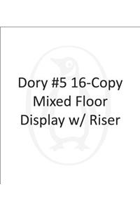 Dory 5 16-copy Mixed Floor Display w/ Riser